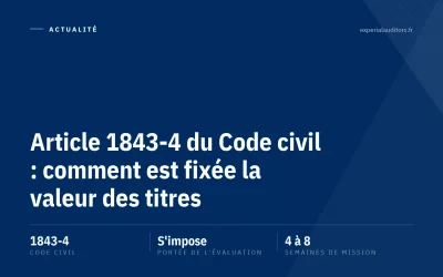 Article 1843-4 du Code civil : comment est fixée la valeur des titres